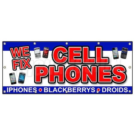 WE FIX CELL PHONES BANNER SIGN Batteries Screen Smartphones Repair